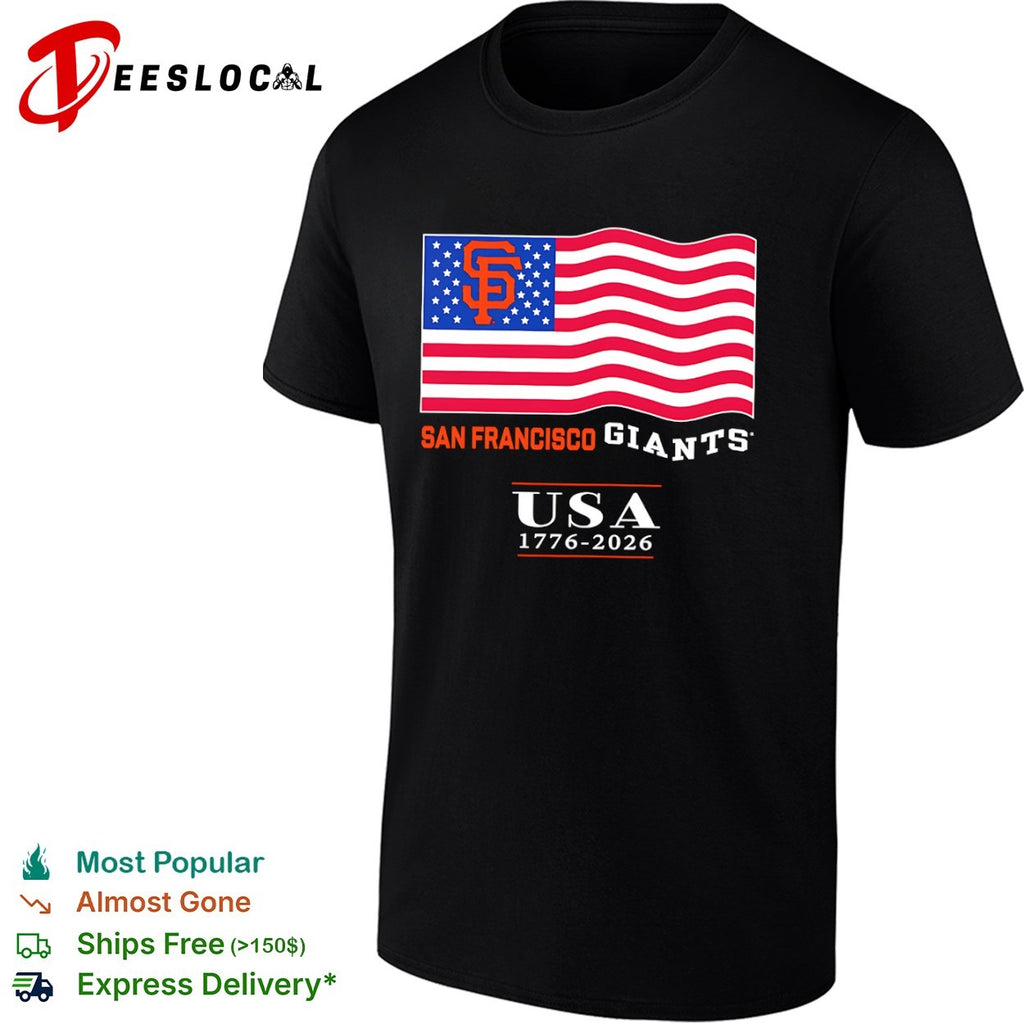 San Francisco Giants USA 1776-2026 MLB American Flag shirt