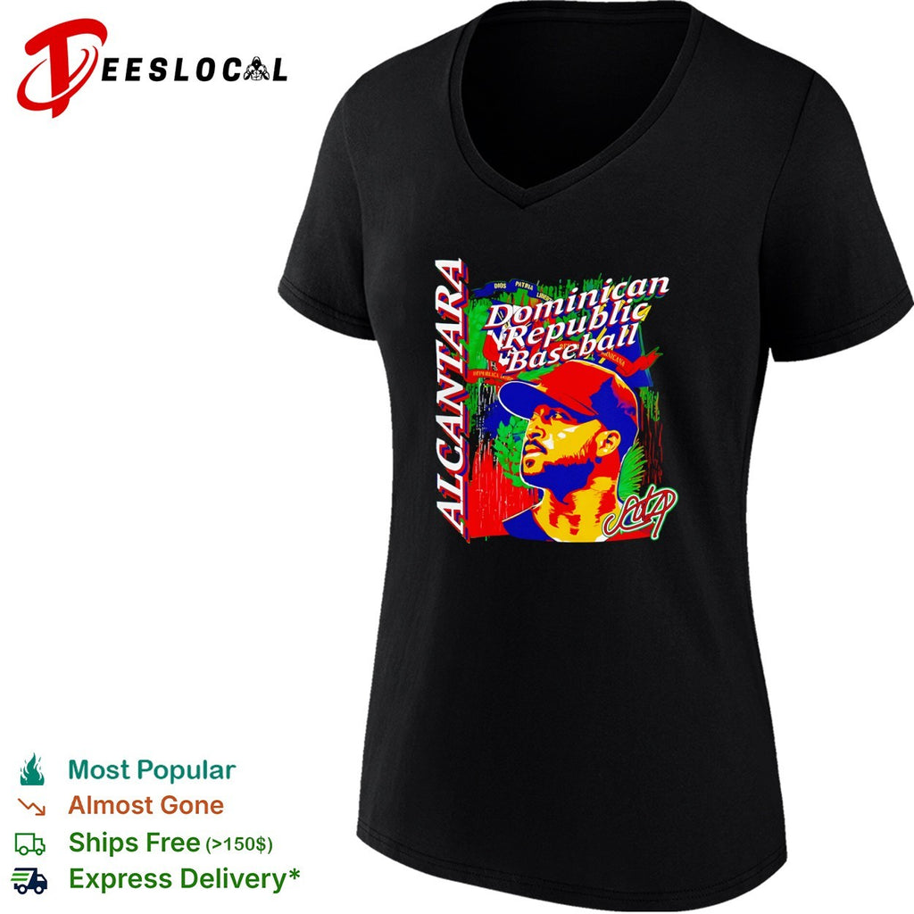 Sandy Alcantara Dominican Republic Baseball Alcantara Dios Patria Libertad shirt