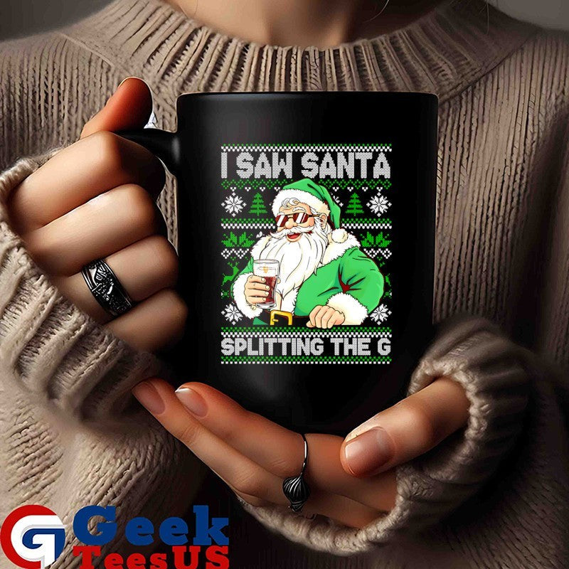 Santa Claus I saw Santa splitting the Guinness ugly Christmas shirt