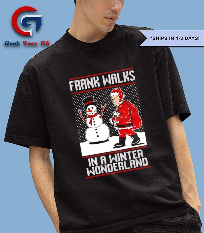 Santa Claus and Snowman Frank Walks in a Winter Wonderland ugly 2025 shirt