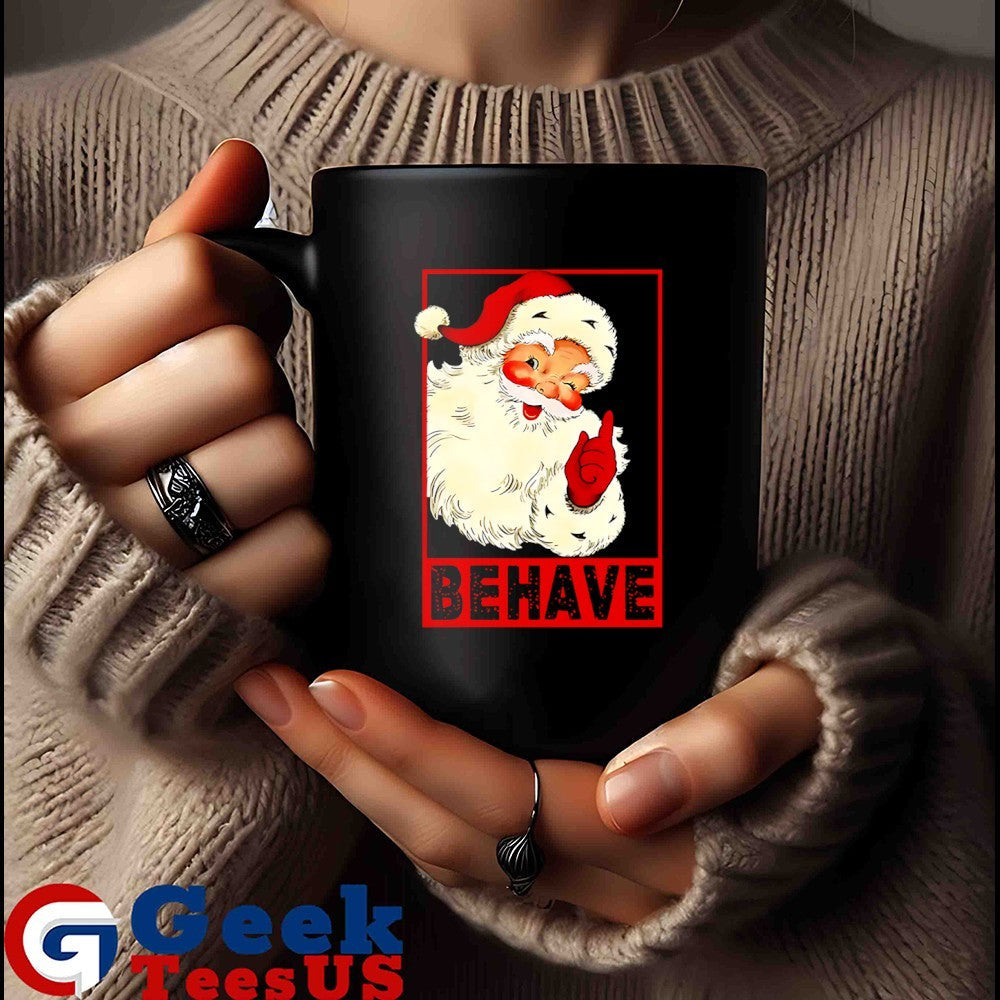 Santa Claus behave Christmas 2025 shirt