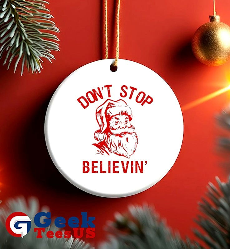 Santa Claus don’t stop believin Christmas T-shirt