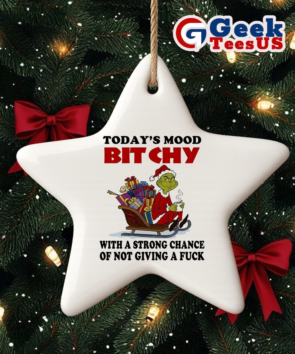 Santa Grinch Today’s Mood Bitchy with a strong chance of not giving a fuck Christmas Ornament