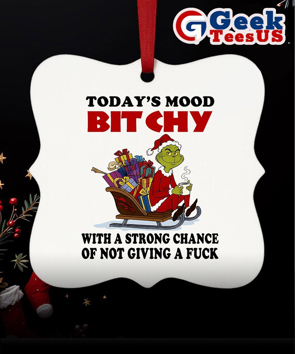 Santa Grinch Today’s Mood Bitchy with a strong chance of not giving a fuck Christmas Ornament