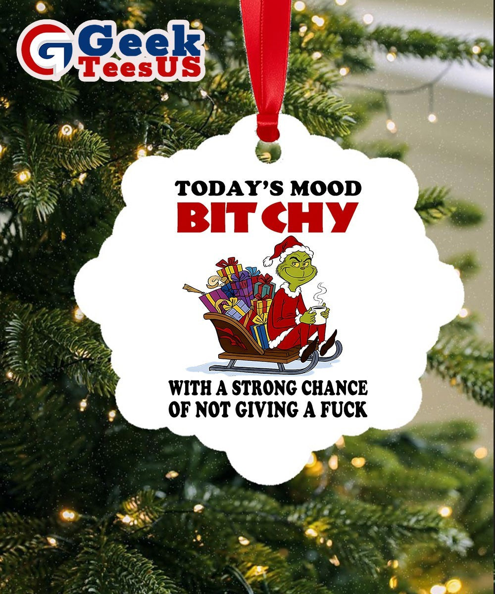 Santa Grinch Today’s Mood Bitchy with a strong chance of not giving a fuck Christmas Ornament
