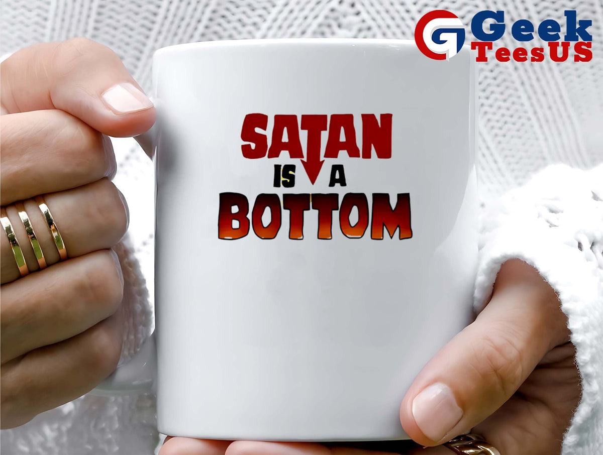 Satan is a Bottom shirt
