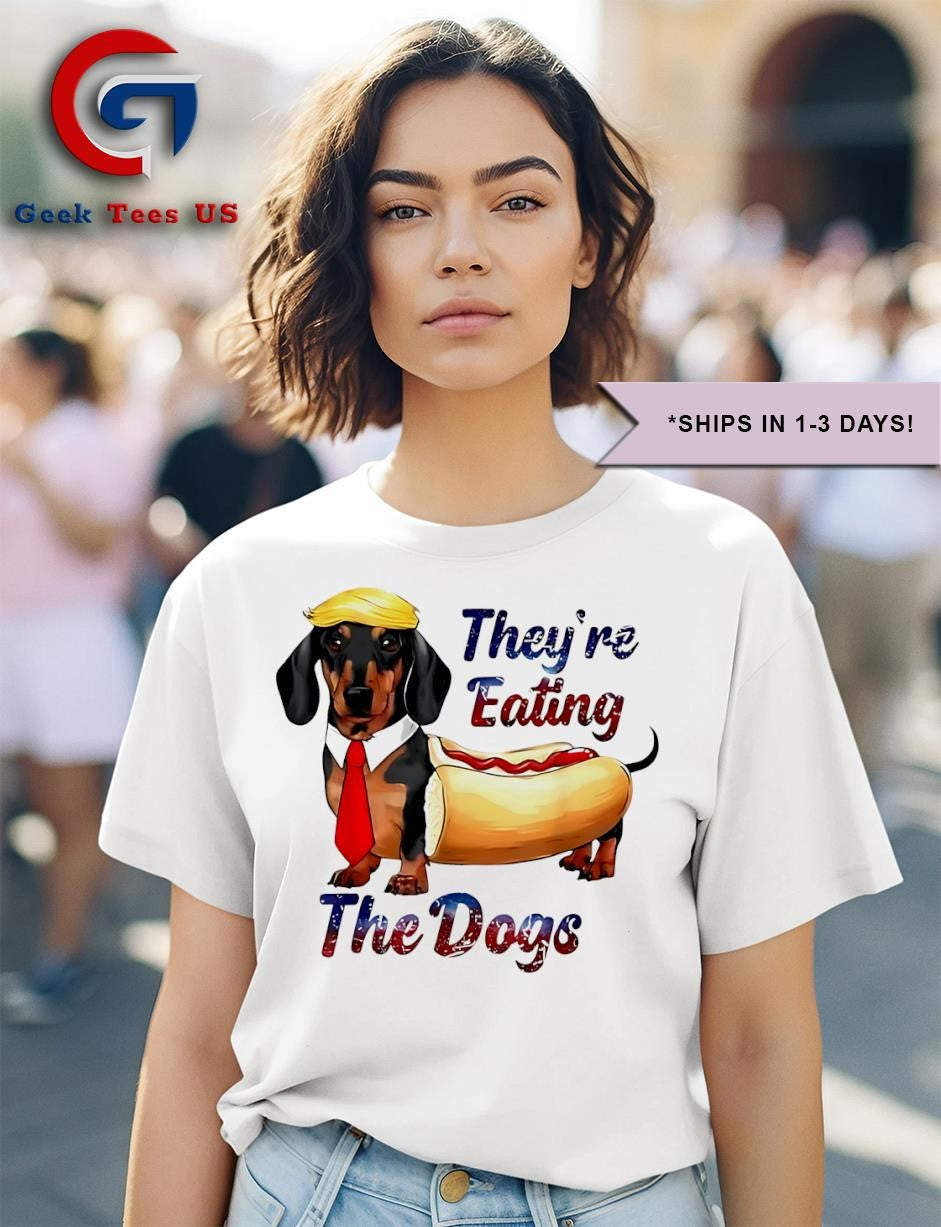 Sausage dog Trump they’re eating the dogs shirt