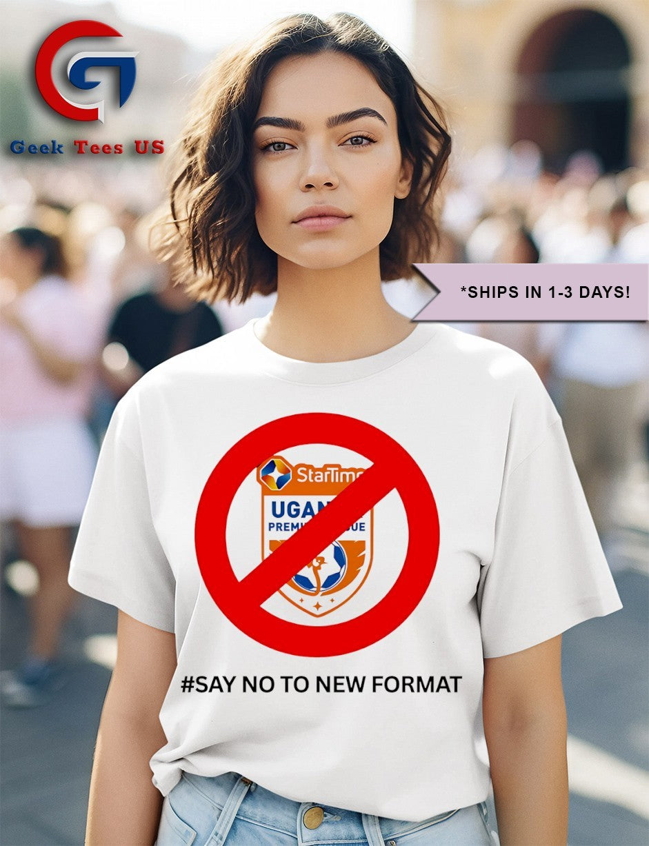 Say No To New Format shirt