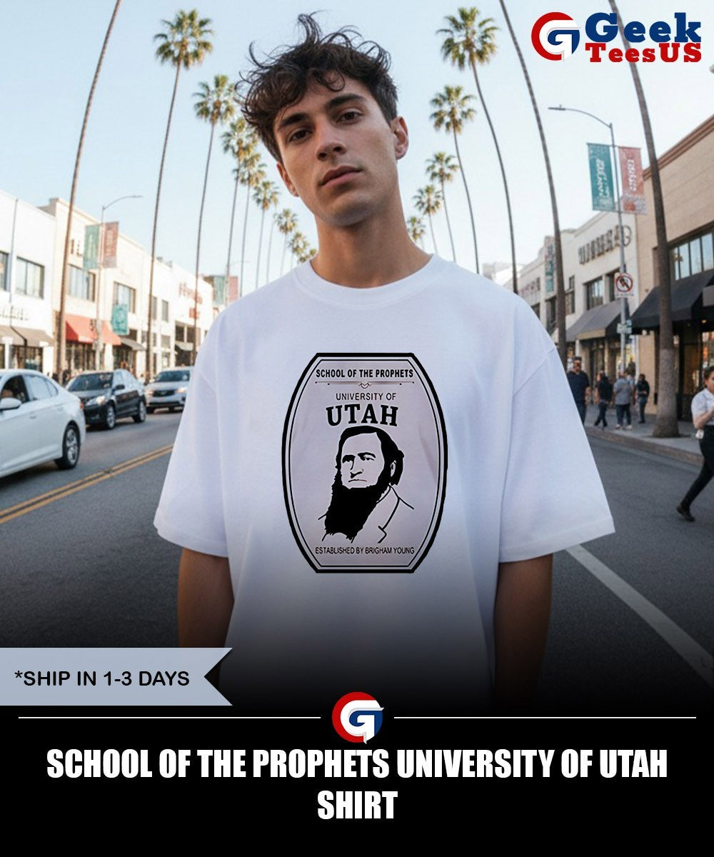 School Of The Prophets University Of Utah shirt