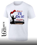 Screw It I’ll Do It Tarps Off shirt