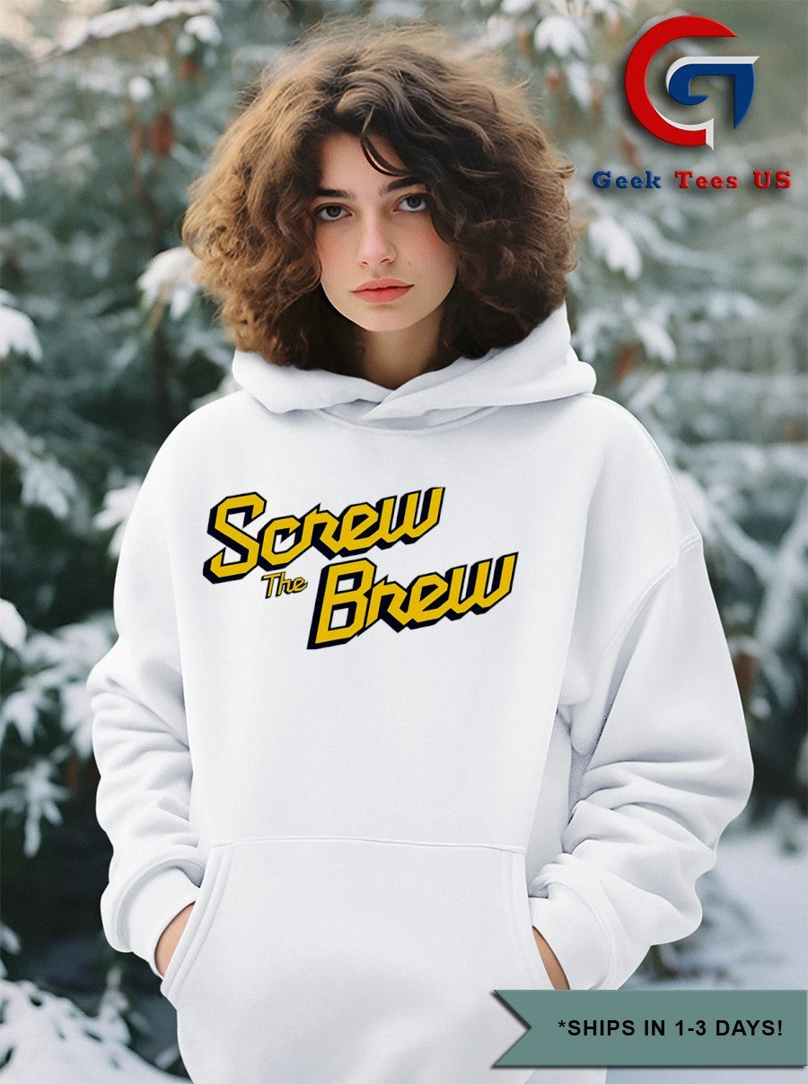 Screw the Brew Milwaukee Brewers MLB 2025 shirt