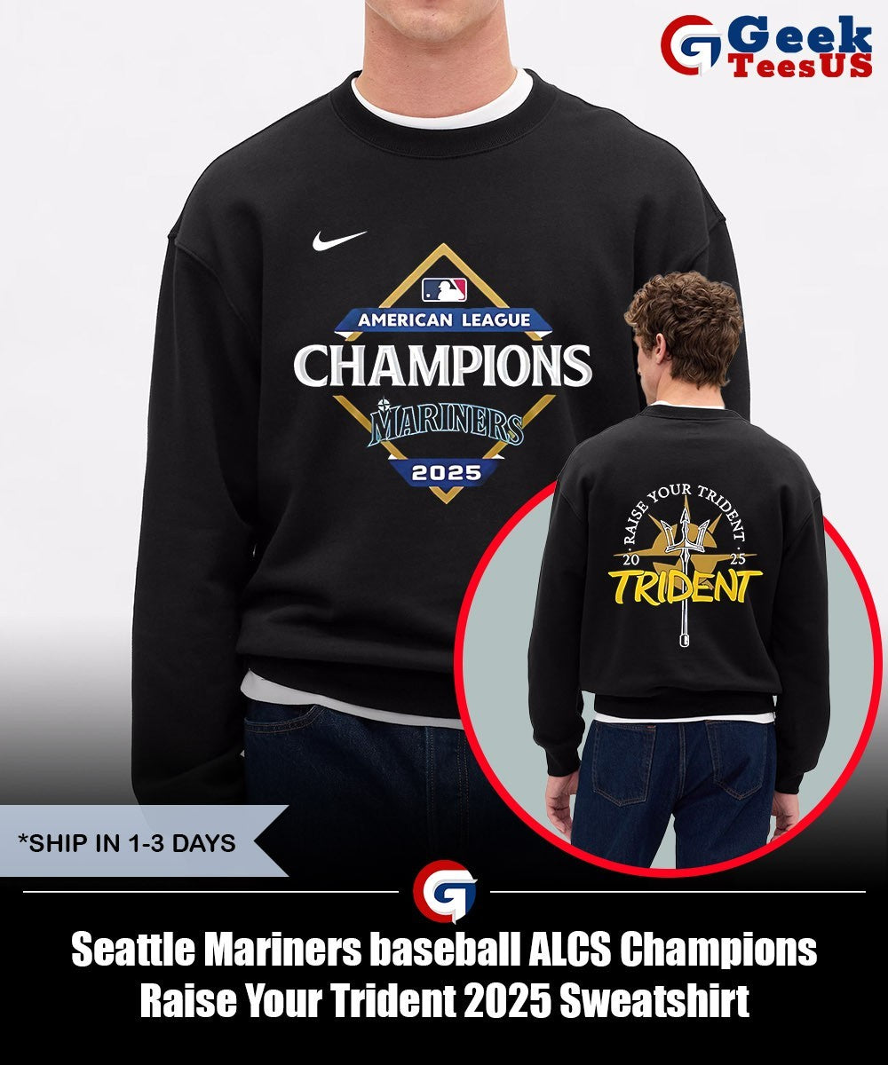 Seattle Mariners baseball ALCS Champions Raise Your Trident 2025 shirt