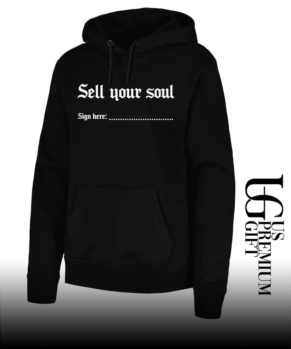 Sell your soul sign here funny shirt