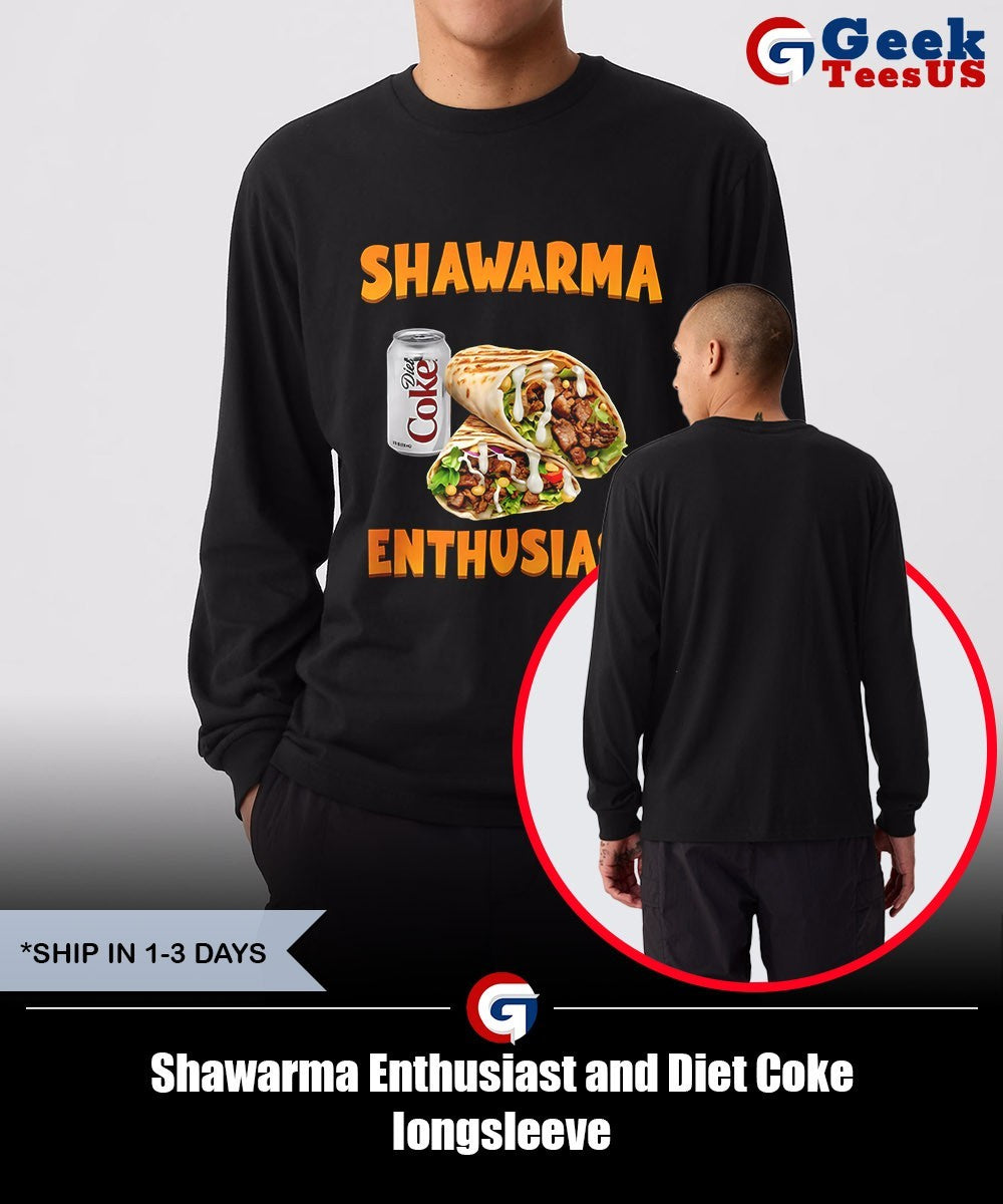Shawarma Enthusiast and Diet Coke shirt