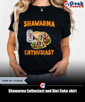 Shawarma Enthusiast and Diet Coke shirt