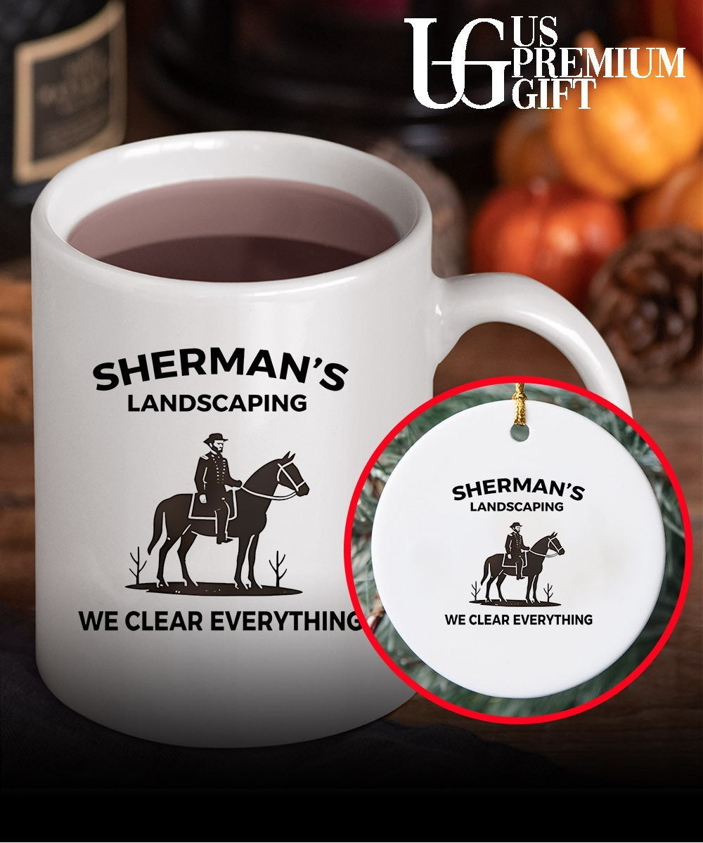 Sherman-s Landscaping we clear Everything shirt