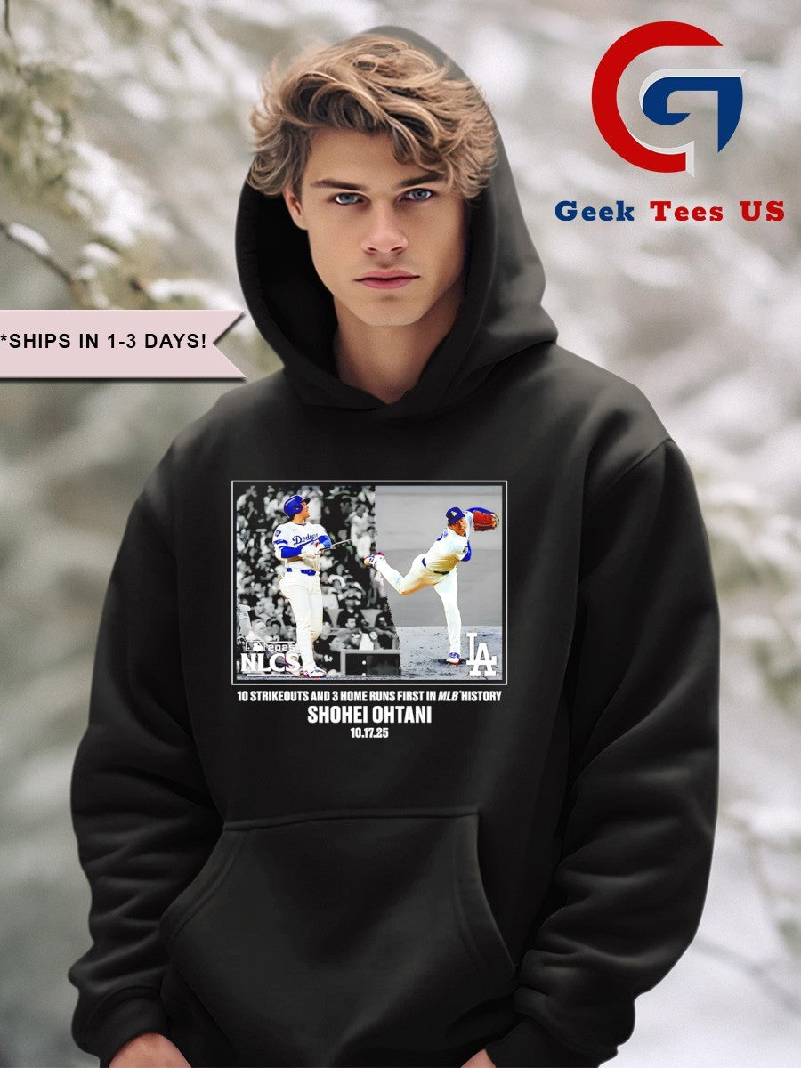 Shohei Ohtani Los Angeles Dodgers 2025 MLB Postseason Moment 10 strikeouts and 3 home runs first in MLB History shirt