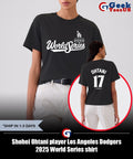Shohei Ohtani player Los Angeles Dodgers 2025 World Series shirt
