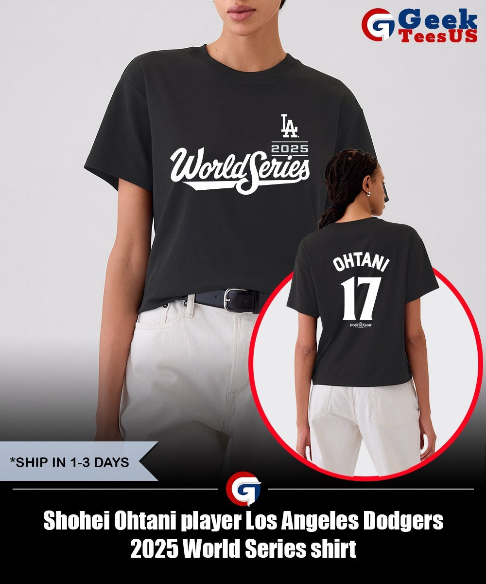 Shohei Ohtani player Los Angeles Dodgers 2025 World Series shirt