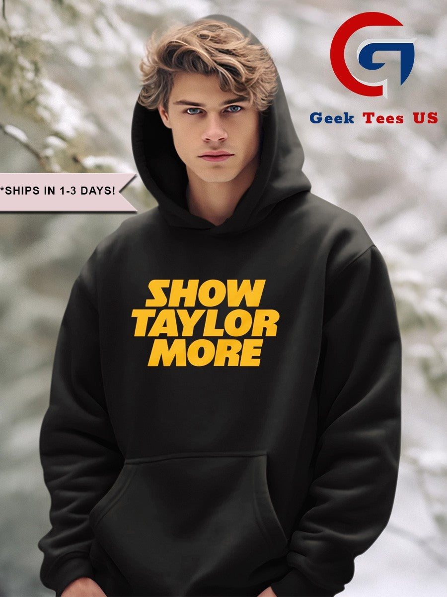 Show Taylor More shirt