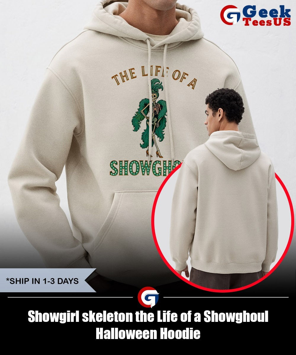 Showgirl skeleton the Life of a Showghoul Halloween shirt