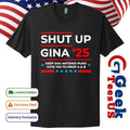 Shut Up Gina 2025 Keep San Antonio Puro Vote Yes To Prop A and B shirt