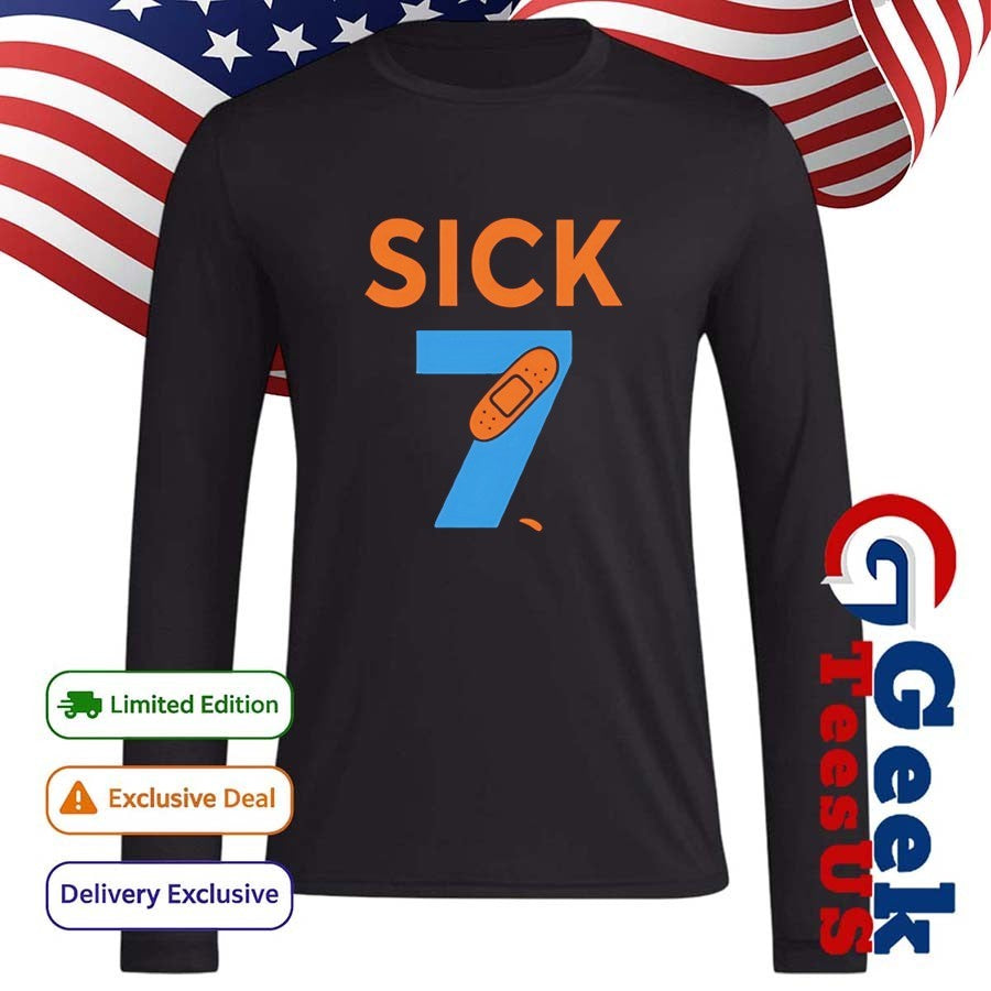 Sick seven fun wordplay shirt