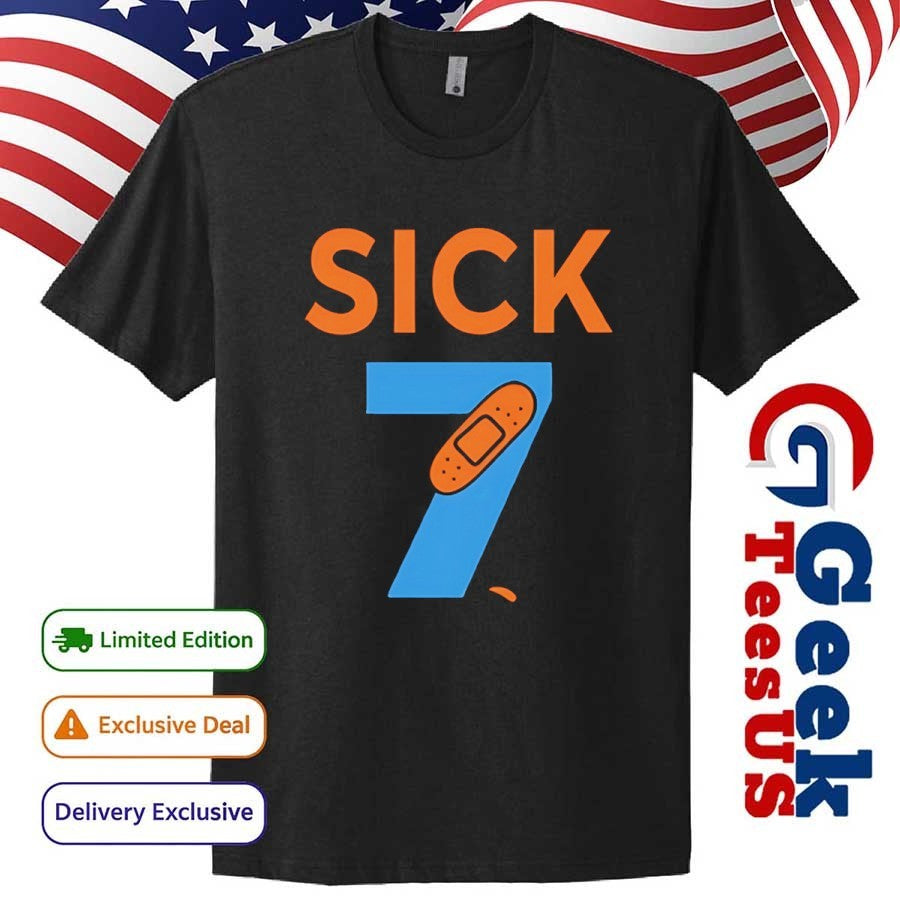 Sick seven fun wordplay shirt