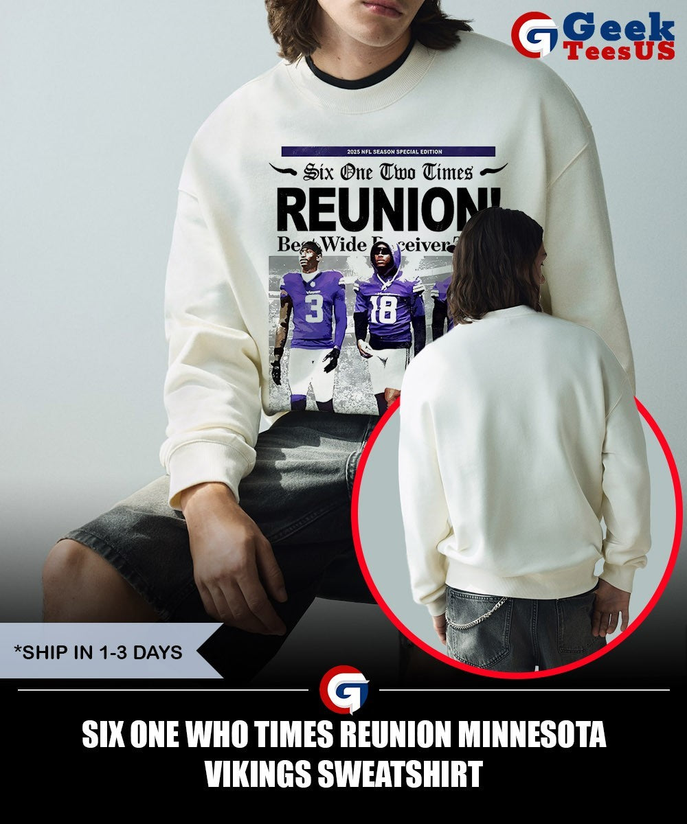 Six One Who Times Reunion Minnesota Vikings shirt