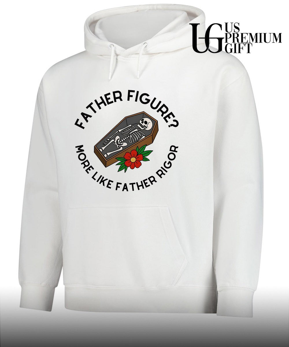 Skeleton father figure more like father rigor shirt