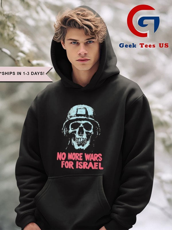 Skeleton no more wars for Israel shirt