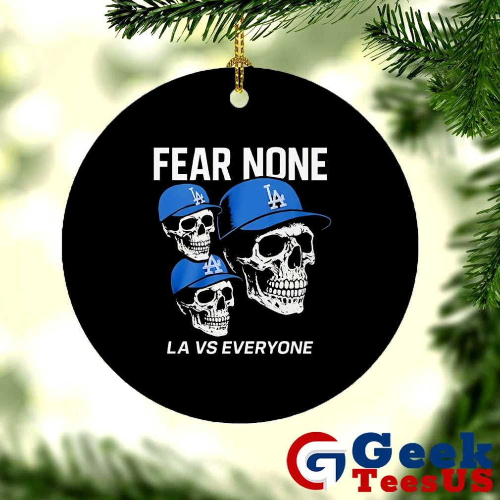Skull Fear None LA vs everyone shirt