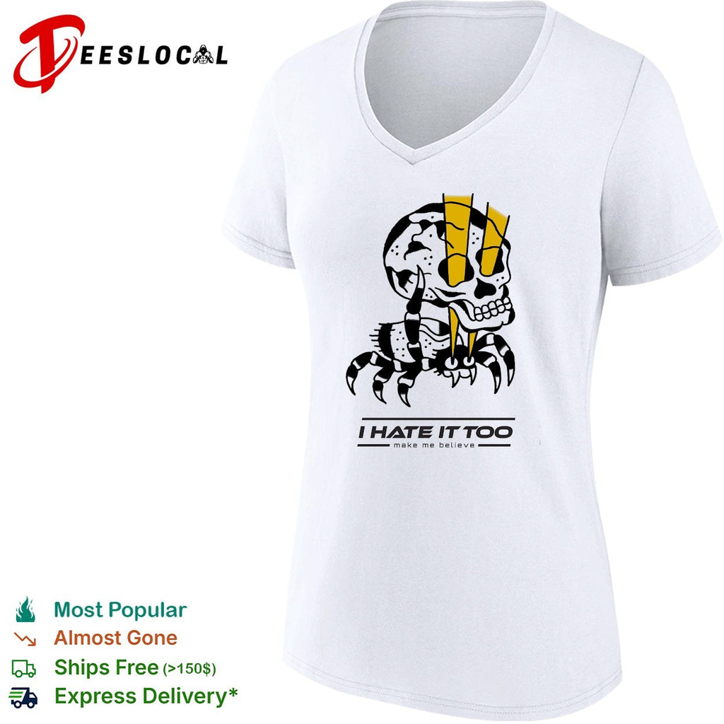 Skull and scorpion creature with lightning bolts I hate it too make me believe shirt