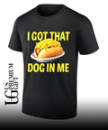 Skyline Cheese Coney I got that dog in me shirt