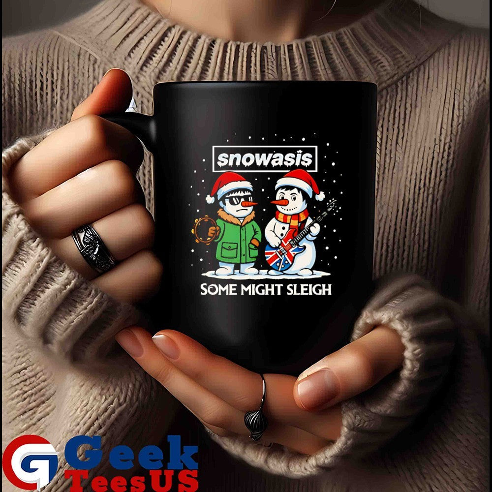 Snowasis some Might Sleigh Oasis Merry Christmas 2025 shirt