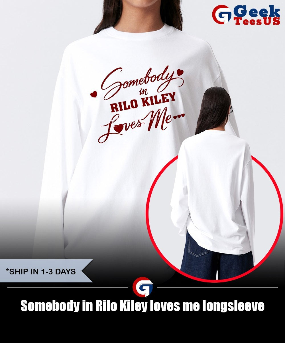 Somebody in Rilo Kiley loves me shirt