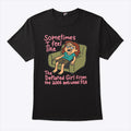 Sometimes I Feel Like The Deflated Girl From The 2006 Anti-Weed PSA Shirt