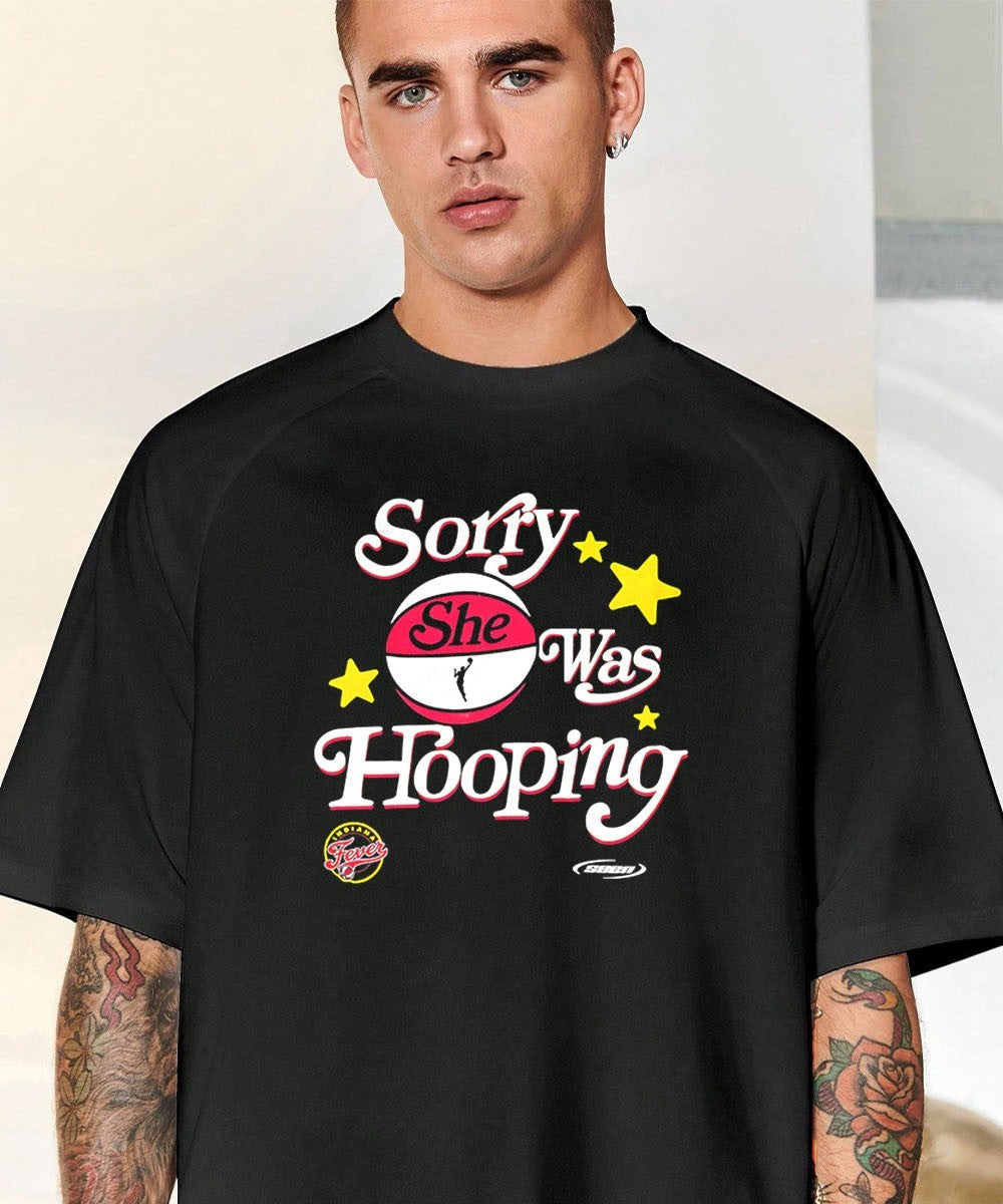 Sorry she was hooping Indiana Fever WNBA shirt