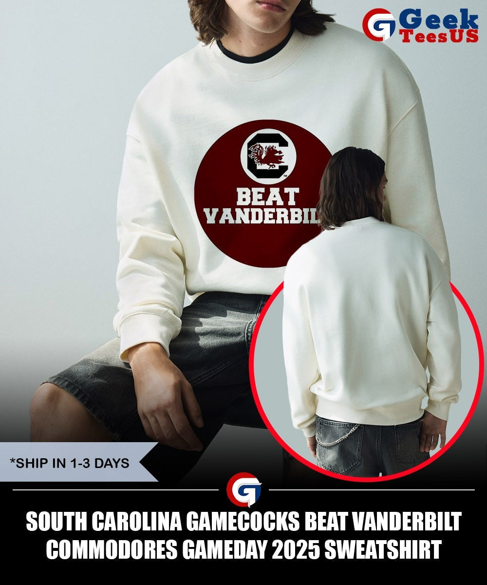 South Carolina Gamecocks beat Vanderbilt Commodores Gameday 2025 shirt