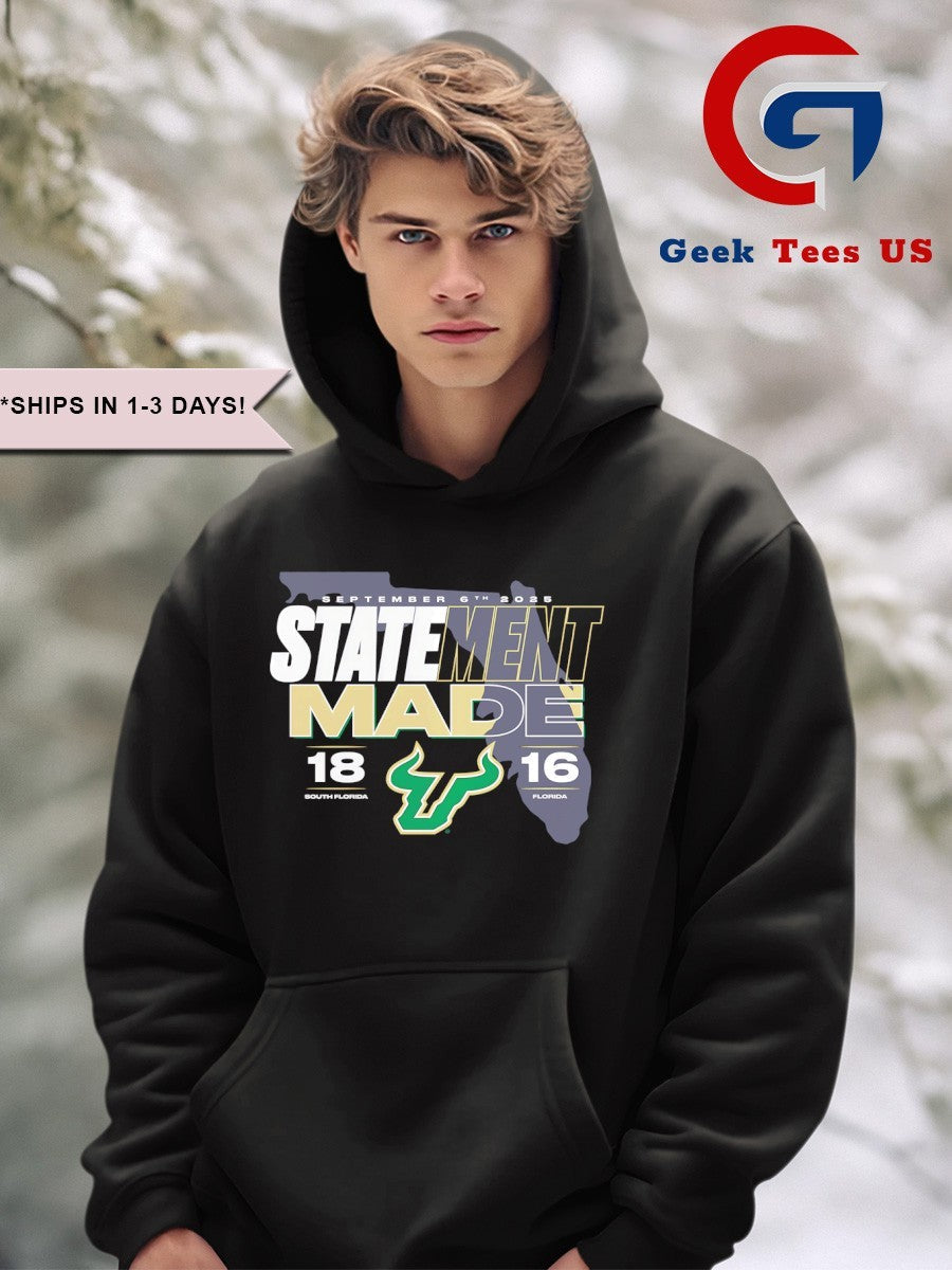 South Florida Bulls vs Florida Gators Statement Made September 2025 logo shirt
