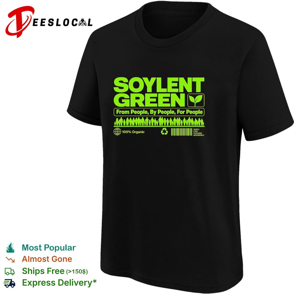 Soylent green from people by people for people dystopian sci fi parody logo shirt