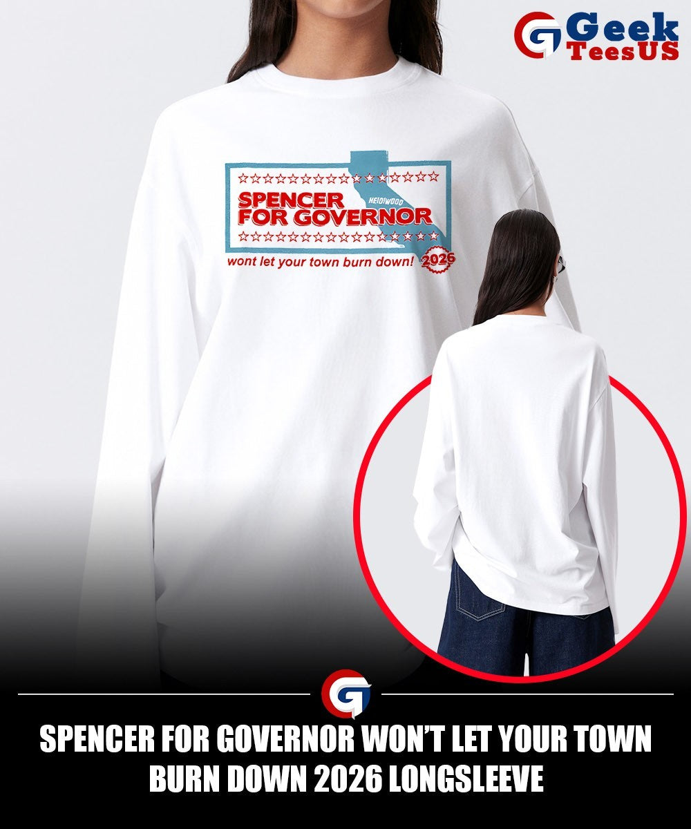 Spencer for governor won’t let your town burn down 2026 shirt