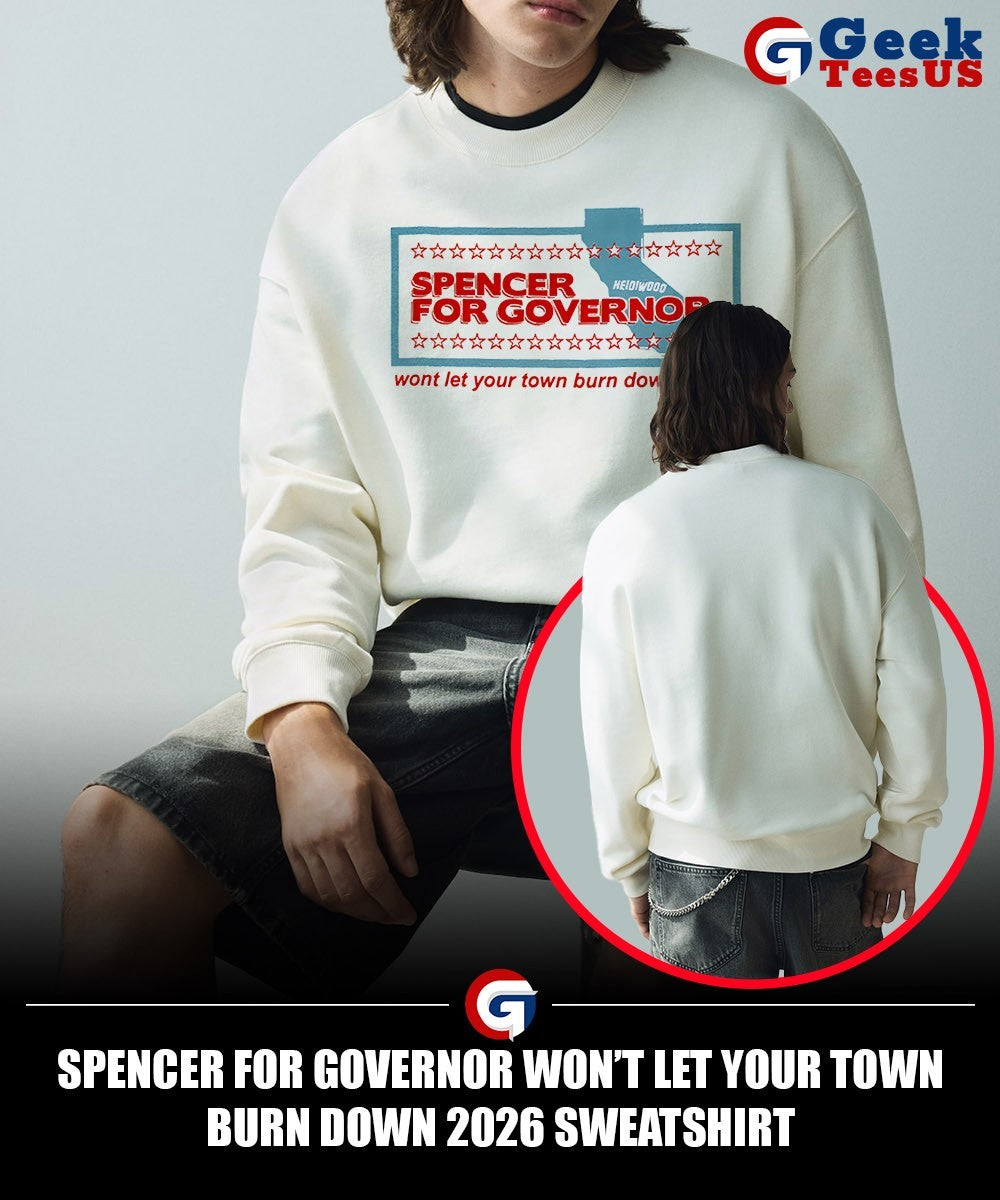 Spencer for governor won’t let your town burn down 2026 shirt