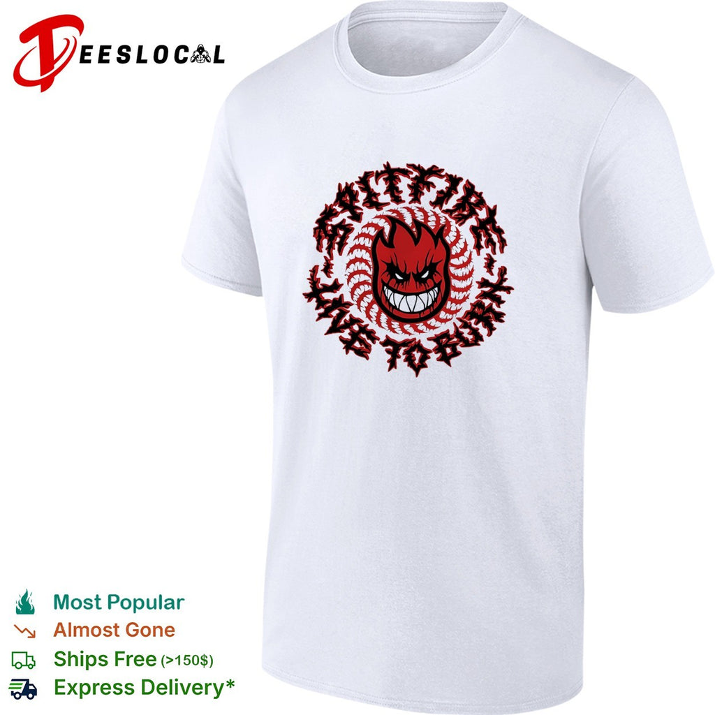 Spitfire live to burn fireball logo shirt