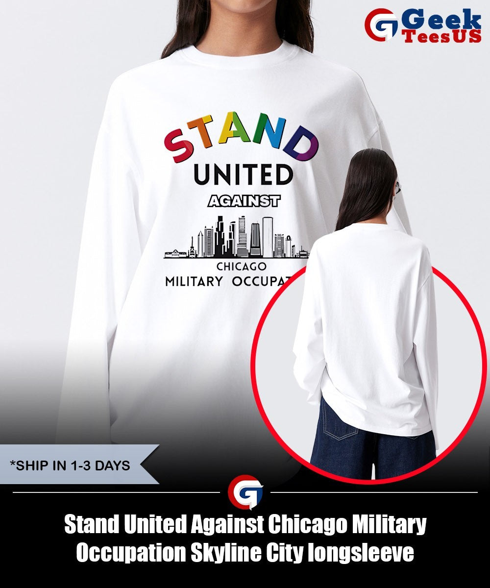 Stand United Against Chicago Military Occupation Skyline City shirt