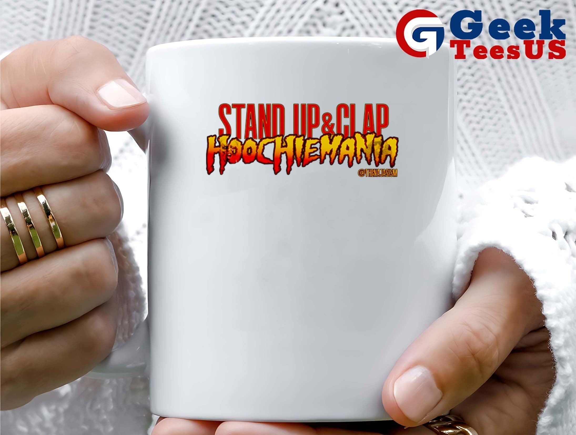 Stand up and clap Hoochiemania shirt
