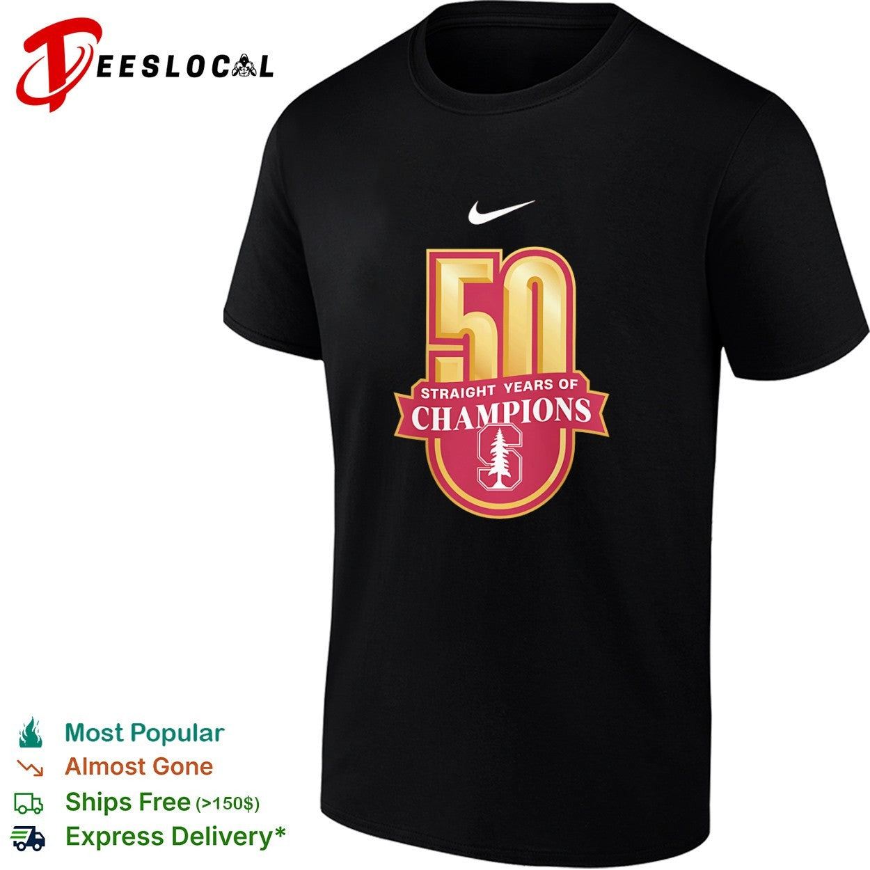 Stanford Cardinal University 50 straight years of champions shirt