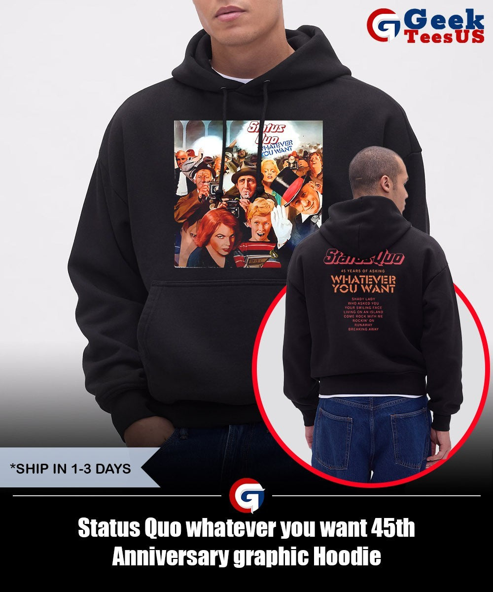 Status Quo whatever you want 45th Anniversary graphic shirt