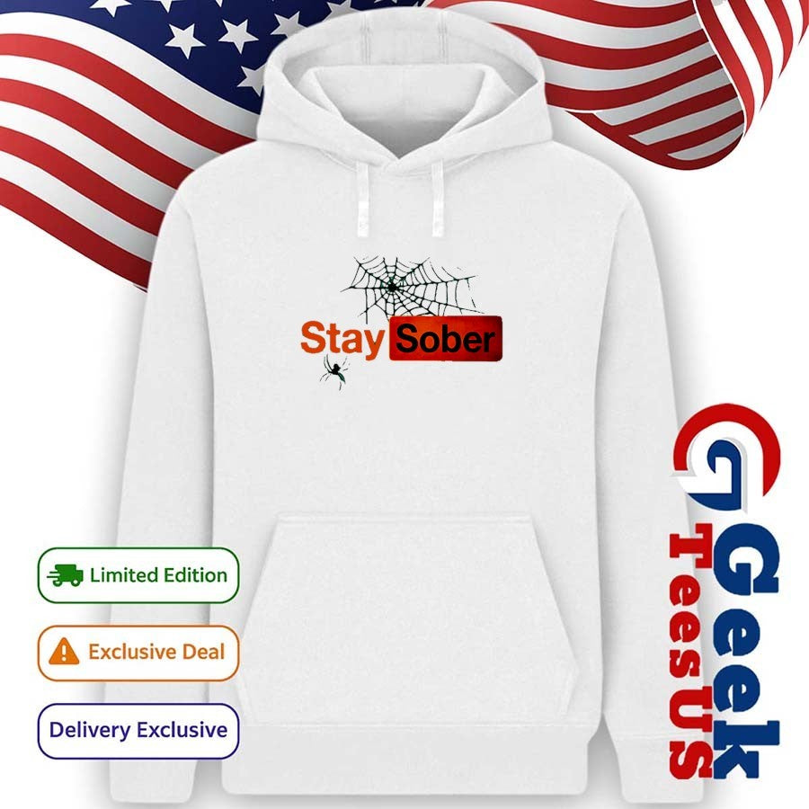 Stay Sober Halloween shirt