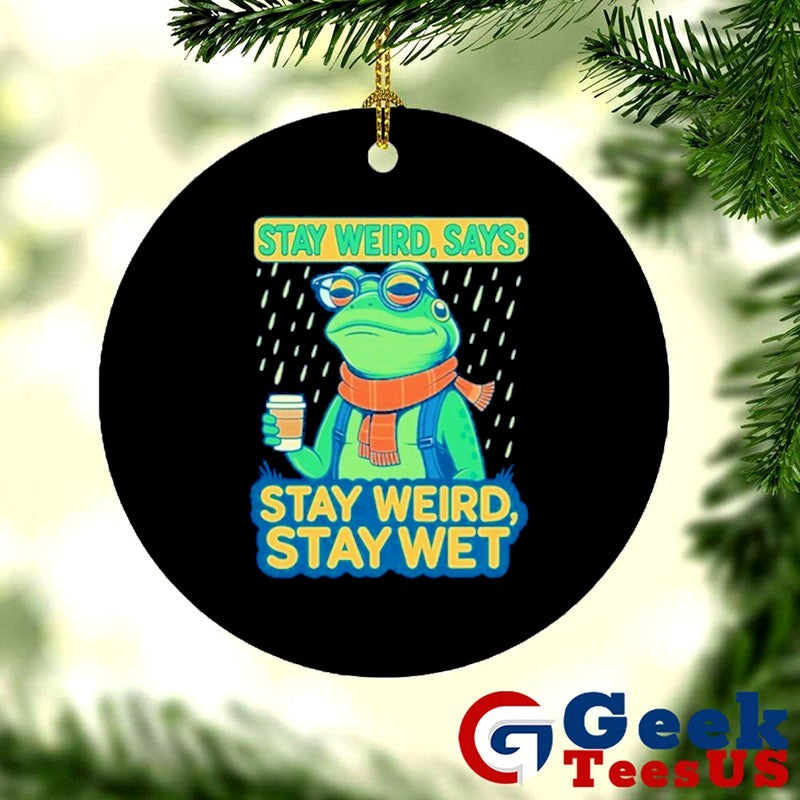 Stay weird says stay weird stay wet portland frog protest shirt